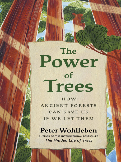 Title details for The Power of Trees by Peter Wohlleben - Wait list